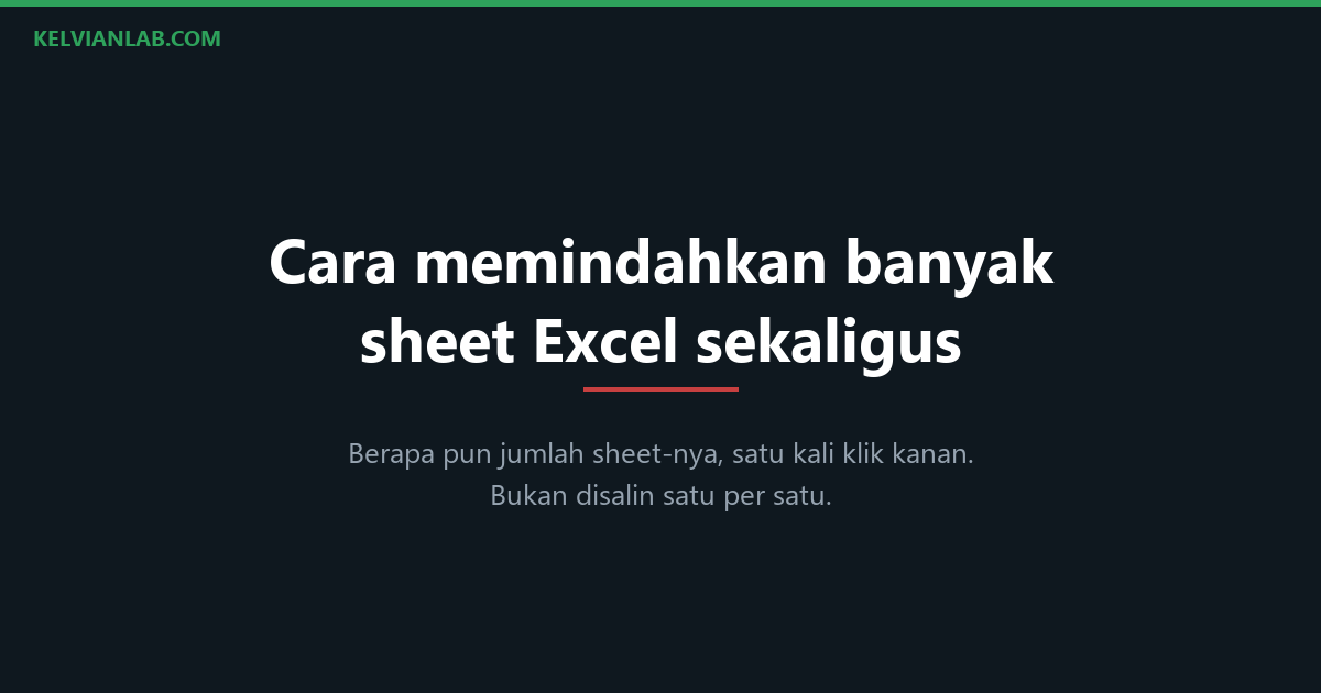 Ilustrasi judul: cara memindahkan banyak sheet Excel sekaligus ke file lain